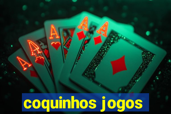 coquinhos jogos